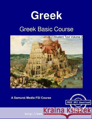 Greek Basic Course - Student Text Volume 2 S. Obolensky P. Sapountzis A. Sapountzis 9789888405510