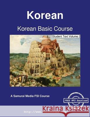 Korean Basic Course - Student Text Volume 2 B. Nam Park Augustus a. Koski 9789888405725