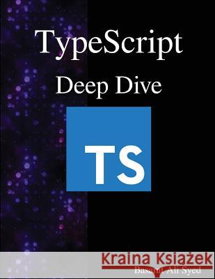 TypeScript Deep Dive Syed, Basarat Ali 9789888407125