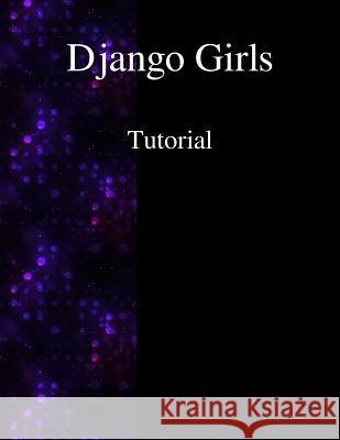 Django Girls Tutorial Django Girls 9789888407200 Samurai Media Limited