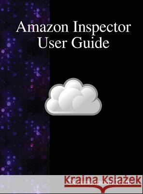 Amazon Inspector User Guide Documentation Team 9789888407774 Samurai Media Limited