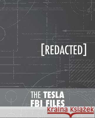 The Tesla FBI Files Nikola Tesla 9789888412150 Discovery Publisher