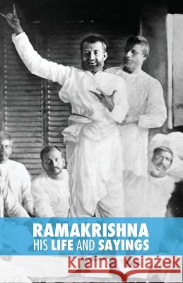 Ramakrishna, His Life and Sayings Max Muller 9789888412730