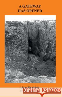 A Gateway Has Opened Liam Blackford 9789888492350 Proverse Hong Kong