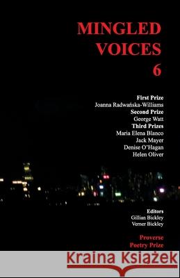 Mingled Voices 6: International Proverse Poetry Prize Anthology 2021 Jeff Streeter Anne Casey Joanna Radwanska-Williams 9789888492480 Proverse Hong Kong