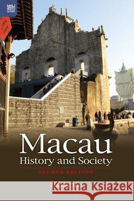 Macau History and Society, Second Edition Zhidong Hao 9789888528370