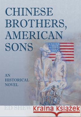 Chinese Brothers, American Sons Shew, Ed 9789888552689