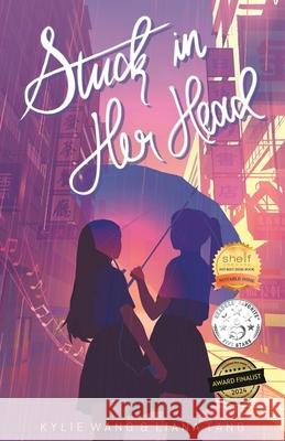 Stuck In Her Head Kylie Wang Liana Tang 9789888769988 Earnshaw Books Ltd