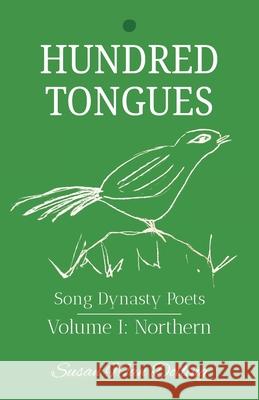Hundred Tongues: Volume 1: Northern Poets Susan Wa 9789888904365 Earnshaw Books Ltd