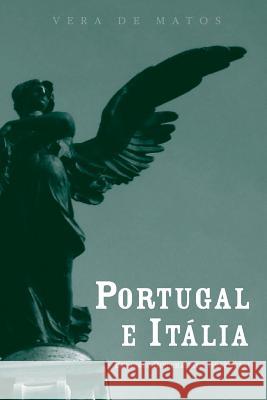 Portugal E Itália: Relações Diplomáticas (1943-1974) de Matos, Vera 9789892600109 Imprensa Da Universidade de Coimbra