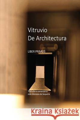 Vitruvio De Architectura: Livro 1 Jo Meneze 9789893305409 Amazon Digital Services LLC - KDP Print US