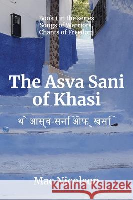 The Asva Sani of Khasi Mac Nicolson 9789895328611