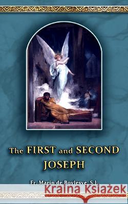 The First and Second Joseph Marin D E. A. Bucchianeri E. A. Bucchianeri 9789895372621 Batalha Publishers