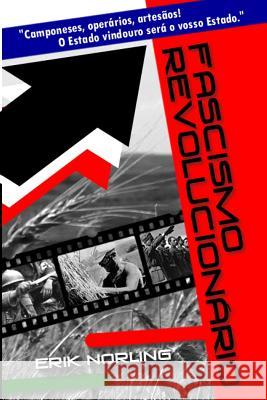 Fascismo Revolucionario Erik Norling 9789899777309 Contra Corrente