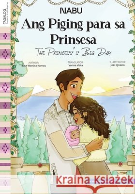 The Princess' Big Day Kate Wanjira Joei Ignacio 9789914714906