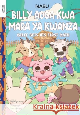 Billy Gets His First Bath Kate Wanjira Kristin Kahulugan 9789914717037