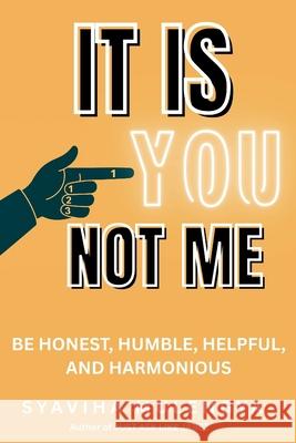 It Is You, Not Me Syaviha Mulengya 9789914950465 Am Useful