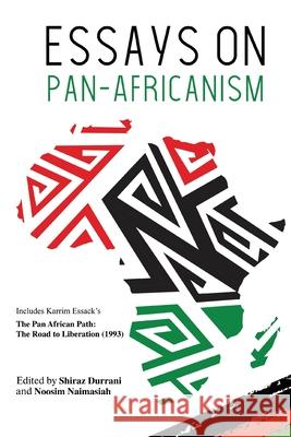 Essays on Pan-Africanism Shiraz Durrani Noosim Naimasiah 9789914987560 Vita