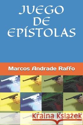 Juego de Epístolas Raffo, Marcos Andrade 9789915400655 Andrade Raffo, Marcos Tabare