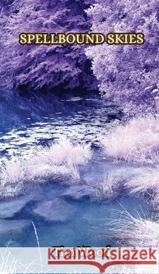 Spellbound Skies Tim Wood 9789916349915 Creative Arts Management Ou