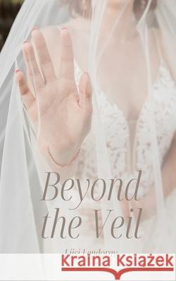 Beyond the Veil Liisi Lendorav 9789916399491