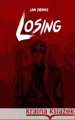 Losing Lan Donne 9789916399934 Swan Charm Publishing