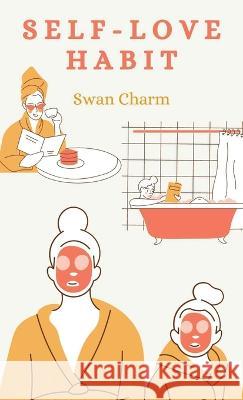 Self-Love Habits Swan Charm 9789916637401