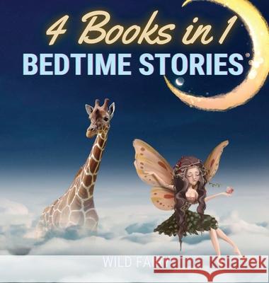 Bedtime Stories - 4 Books in 1 Wild Fairy 9789916643693 Swan Charm Publishing