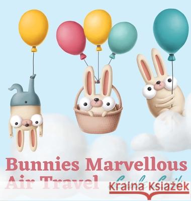 Bunnies Marvellous Air Travel Luule Luik 9789916660461 Swan Publishing