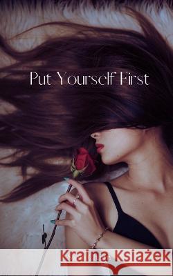 Put Yourself First Swan Charm   9789916660836 Swan Charm Publishing