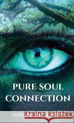 Pure Soul Connection Naivara Hazelspirit   9789916725146 Loomevalgus Ou