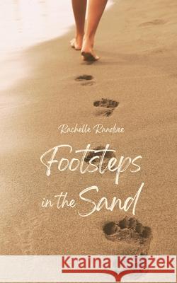 Footsteps in the Sand Rachelle Randvee 9789916748817 Book Fairy Publishing