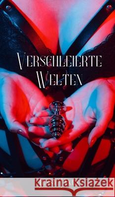 Verschleierte Welten Jessy J?nes 9789916756003 Book Fairy Publishing