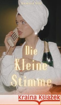 Die Kleine Stimme Samira Siil 9789916756362 Book Fairy Publishing