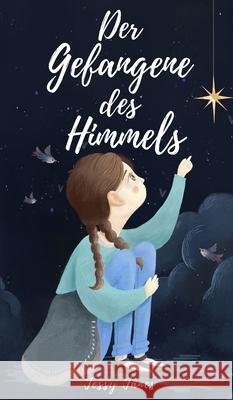 Der Gefangene des Himmels Jessy J?nes 9789916756461 Book Fairy Publishing