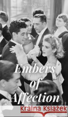 Embers of Affection Annabel Swan 9789916759943