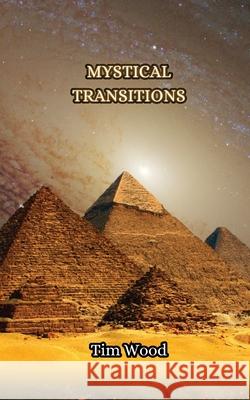 Mystical Transitions Tim Wood 9789916850787 Creative Arts Management Ou