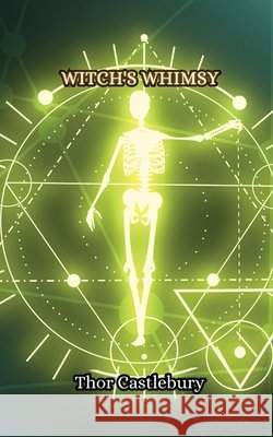 Witch's Whimsy Thor Castlebury 9789916851180