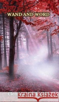 Wand and Word Clement Portlander 9789916851852 Creative Arts Management Ou