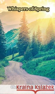 Whispers of Spring Clement Portlander 9789916855669 Creative Arts Management Ou