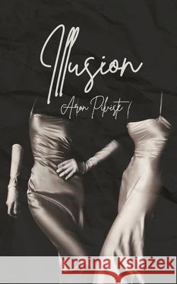 Illusion Aron Pilviste 9789916860335 Swan Charm Publishing