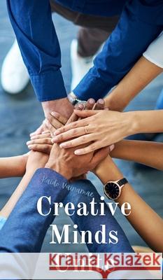 Creative Minds Unite Kaido V?inam?e 9789916862469 Swan Charm Publishing