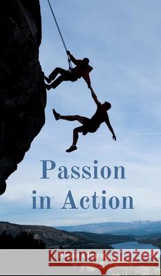 Passion in Action Swan Charm 9789916862483 Swan Charm Publishing