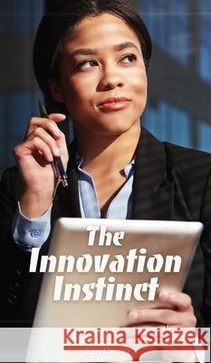 The Innovation Instinct Lan Donne 9789916862704 Swan Charm Publishing