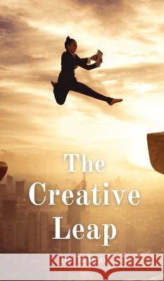 The Creative Leap Olivia Orav 9789916862766 Swan Charm Publishing