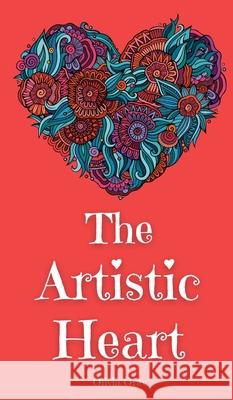 The Artistic Heart Olivia Orav 9789916862827 Swan Charm Publishing