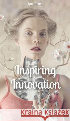 Inspiring Innovation Lan Donne 9789916863183 Swan Charm Publishing