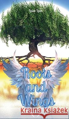 Roots and Wings Luise Luik 9789916863398 Swan Charm Publishing