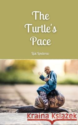 The Turtle's Pace Liisi Lendorav 9789916863503