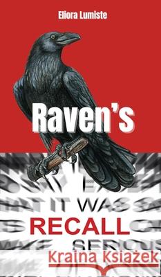 Raven's Recall Eliora Lumiste 9789916865033 Swan Charm Publishing